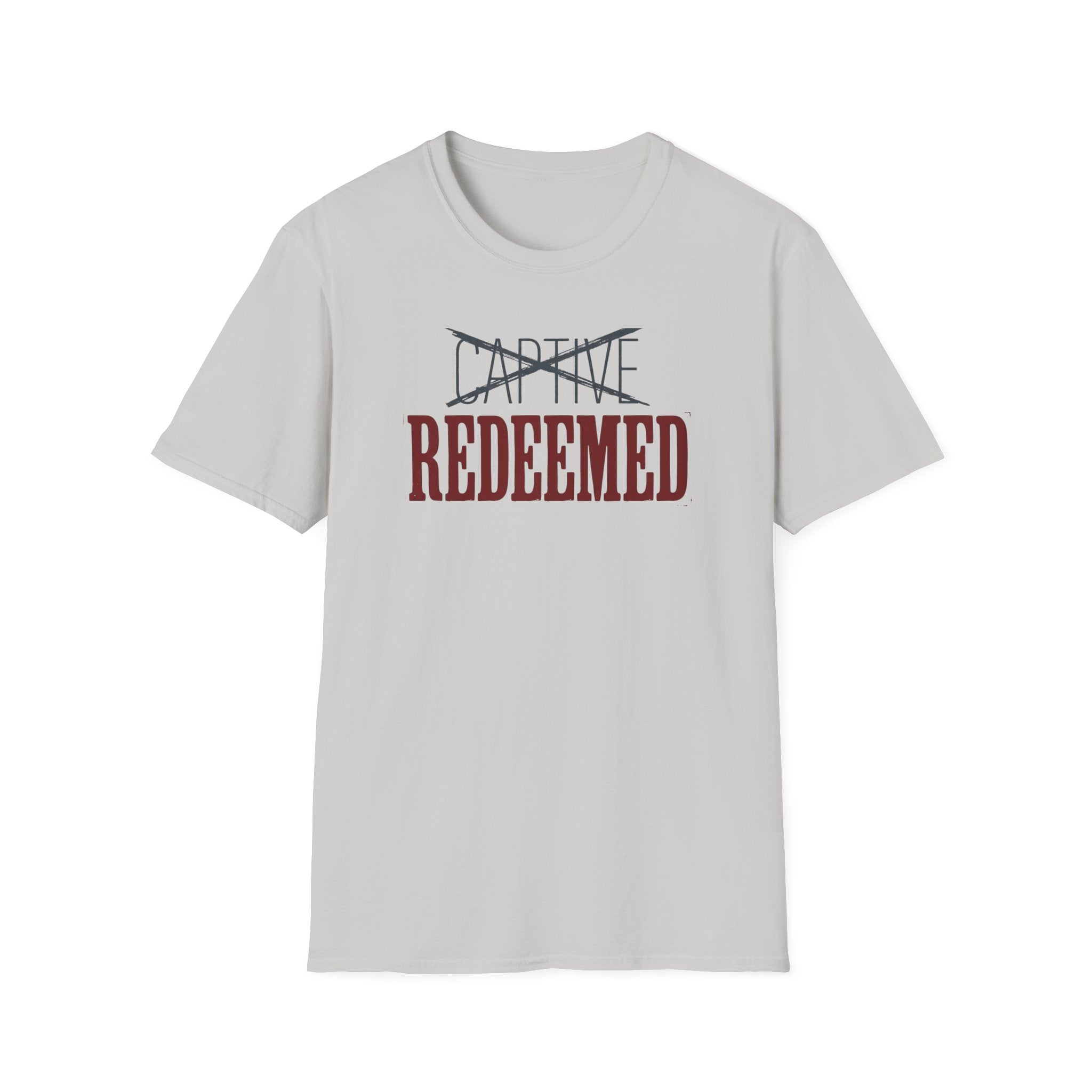 Not Captive Redeemed T-Shirt