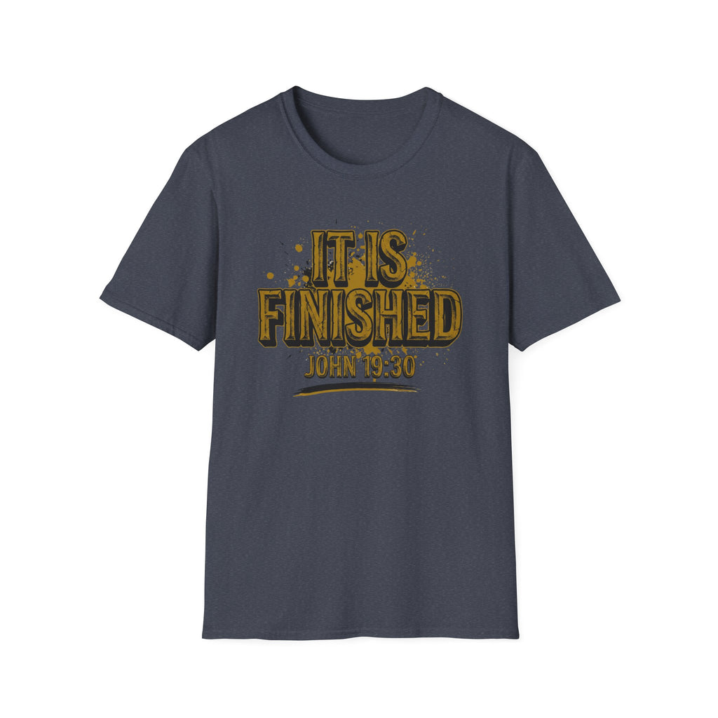 IT IS FINISHED T-Shirt
