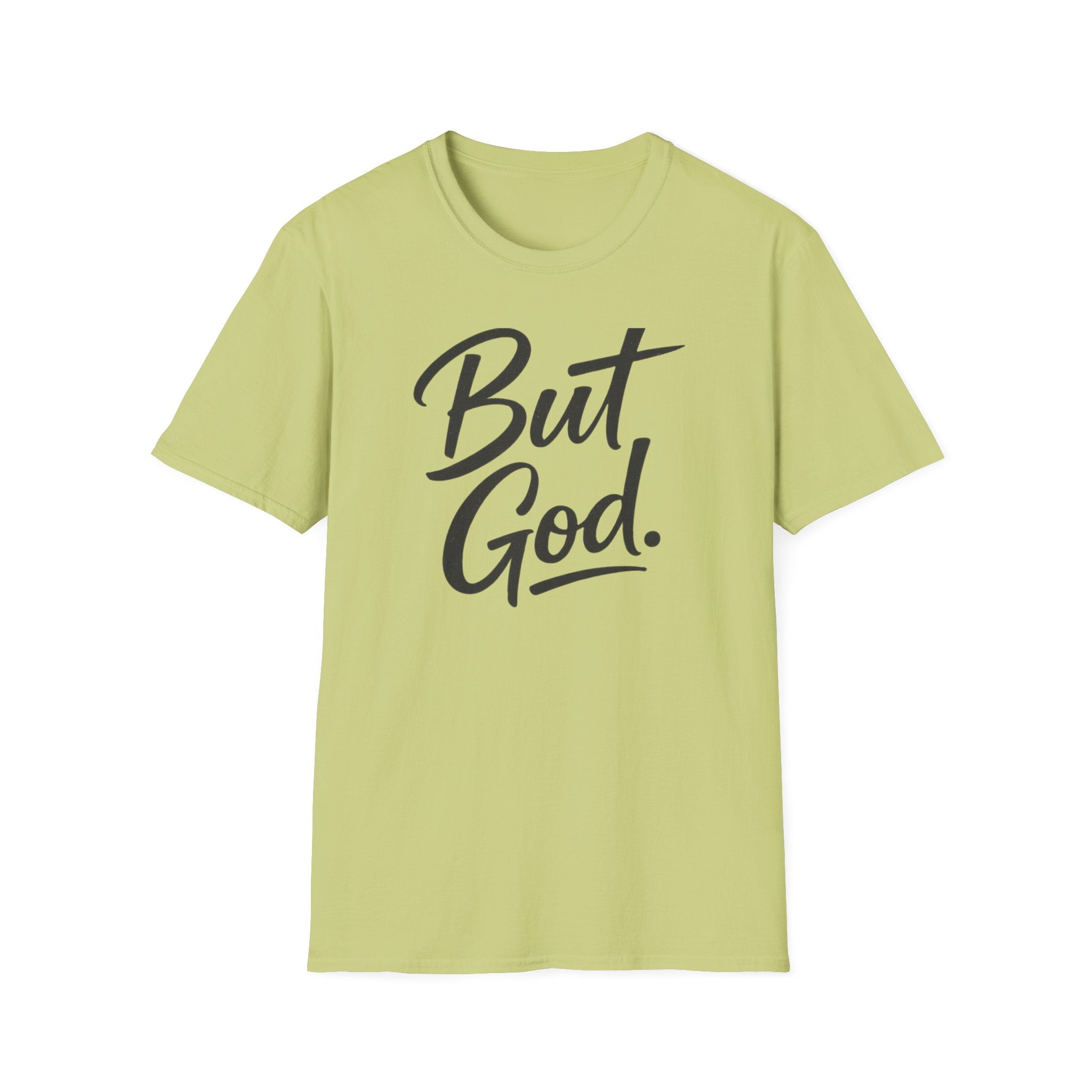But God. T-Shirt