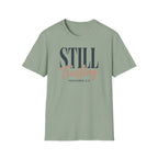 STILL Trusting T-Shirt