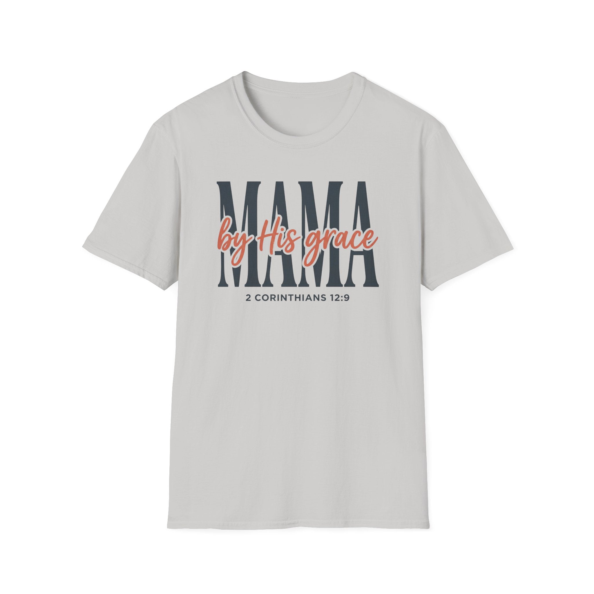 Mama by His grace T-Shirt