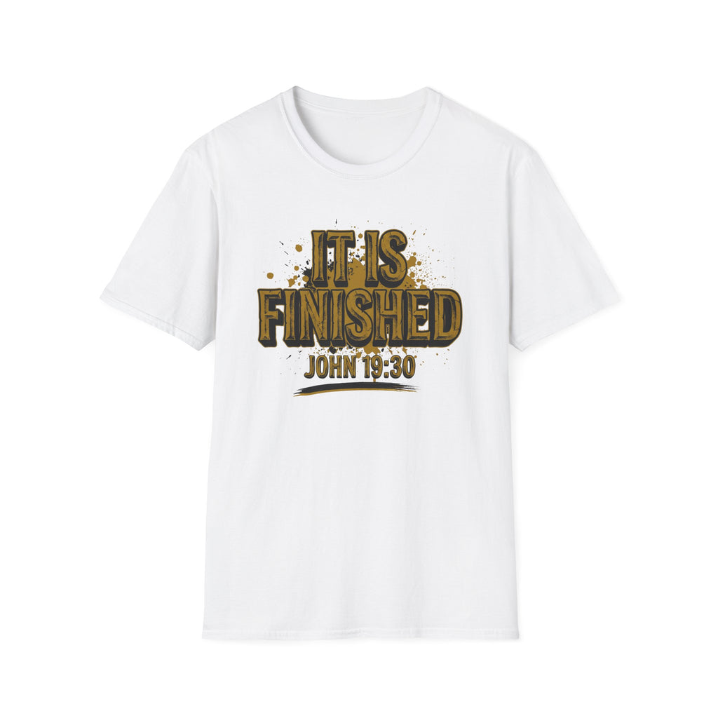 IT IS FINISHED T-Shirt