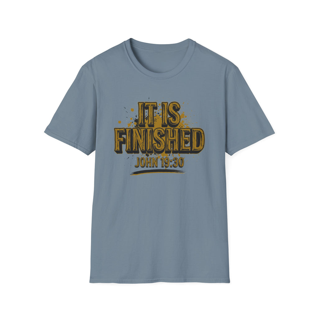 IT IS FINISHED T-Shirt