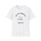 NOT ONE FORGOTTEN T-Shirt