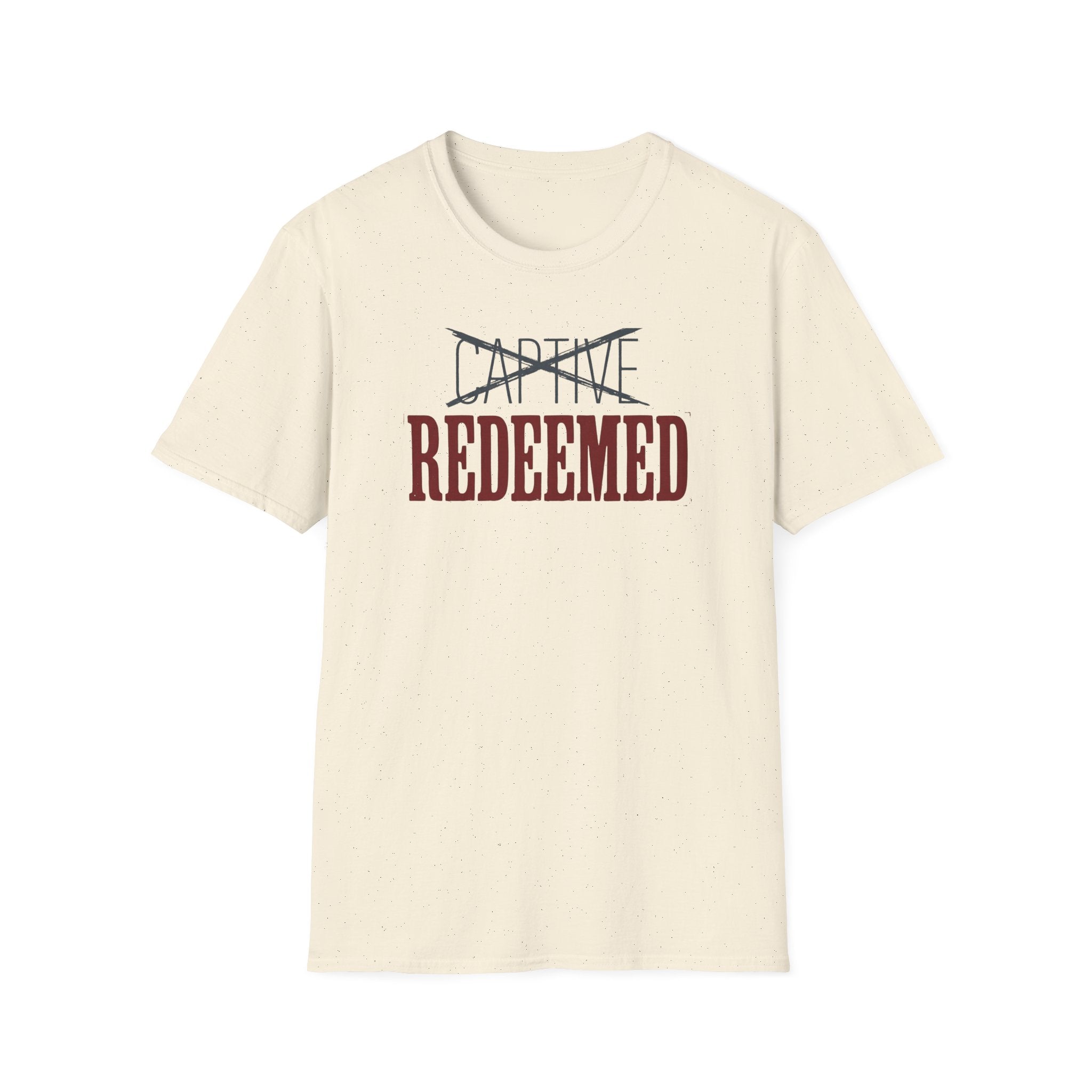 Not Captive Redeemed T-Shirt