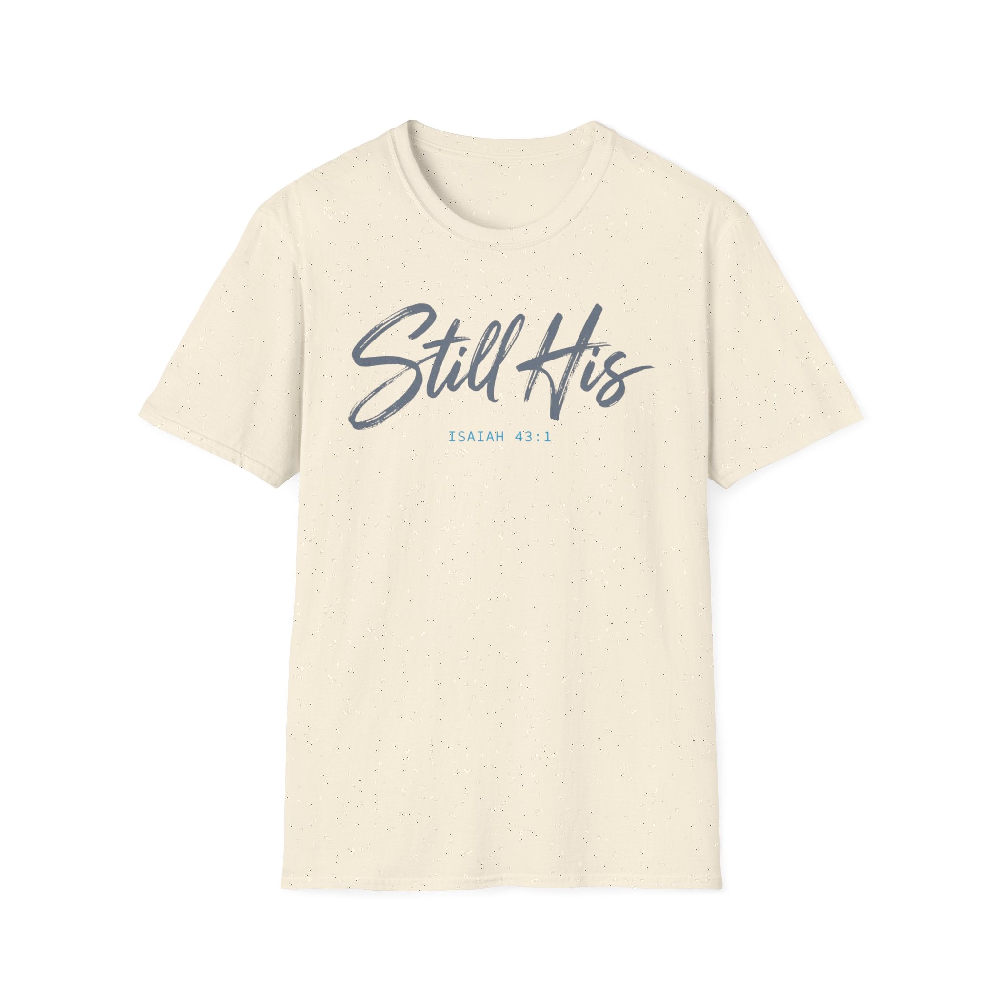 Still His T-Shirt