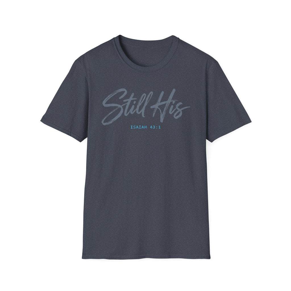 Still His T-Shirt