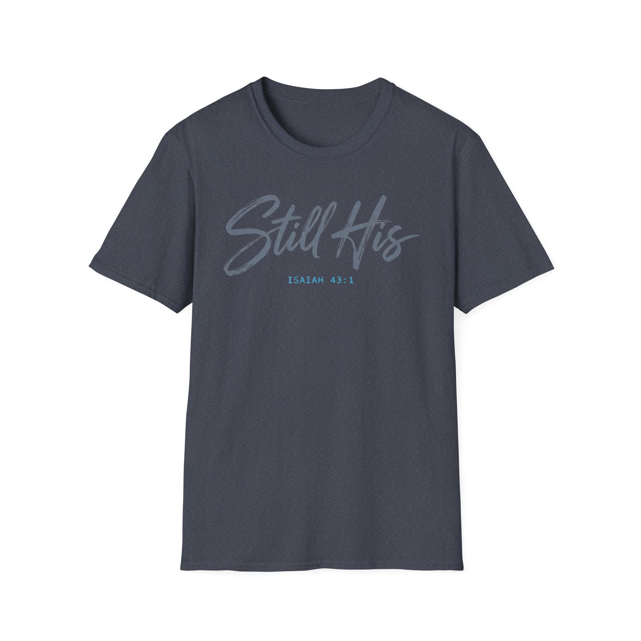 Still His T-Shirt